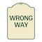 Signmission Designer Series Sign-Wrong Way, Tan & Green Heavy-Gauge Aluminum Sign, 24" x 18", TG-1824-24375 A-DES-TG-1824-24375 - alternate 1